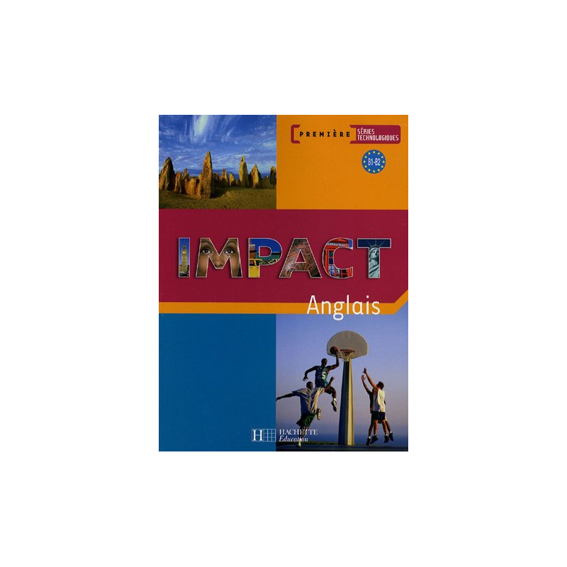 Anglais 1e technologique Impact