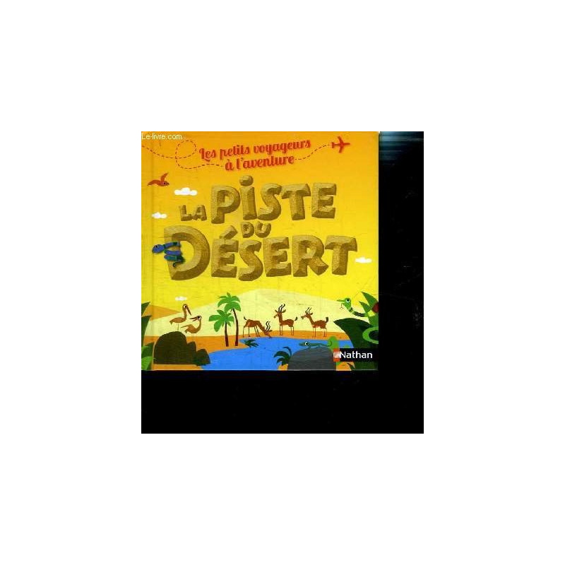 La Piste du Désert