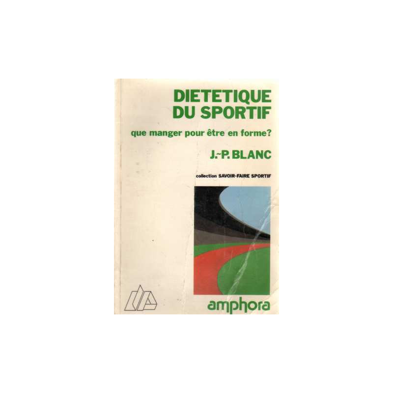 Diététique Du Sportif. Que Manger Pour Être En Forme