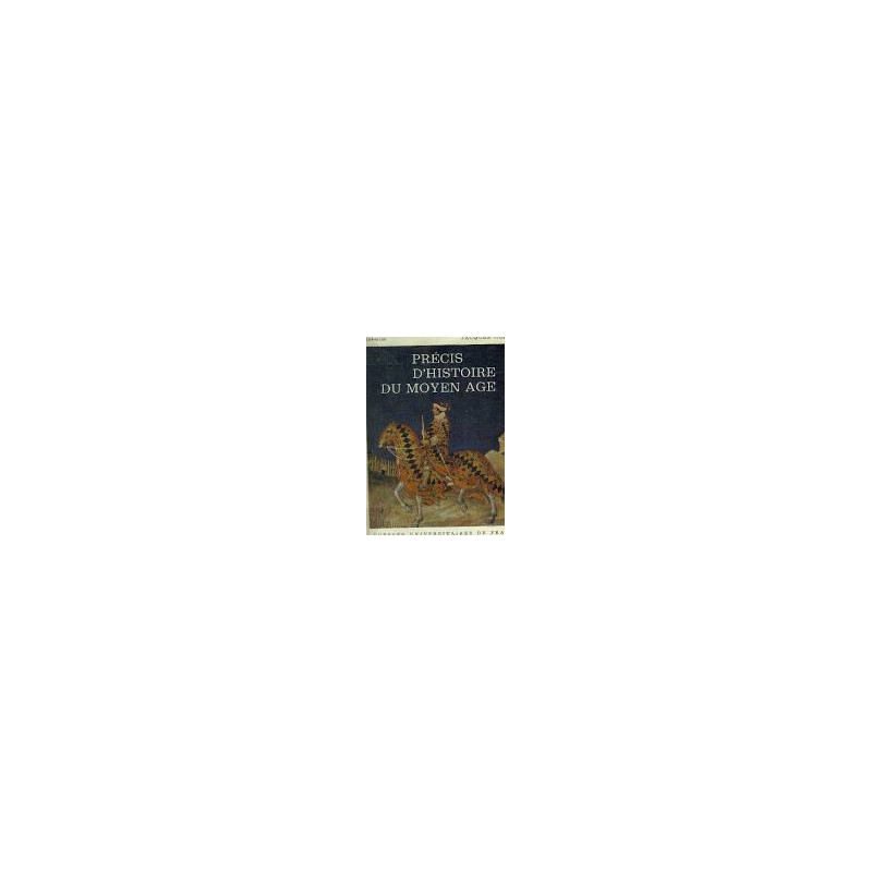 PRECIS D'HISTOIRE DU MOYEN AGE