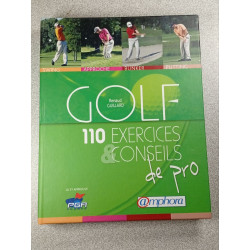 Golf : 110 exercices et conseils de pro