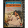 Sabine de la brosse la force de vaincre