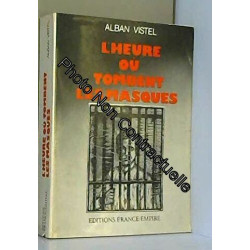 L'heure ou tombent les masques