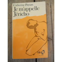 Catherine paysan Je m'appelle jéricho