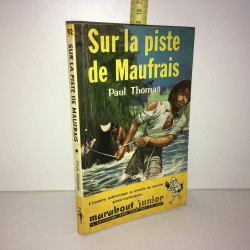 Paul Thomas SUR LA PISTE DE MAUFRAIS Junior POCHE