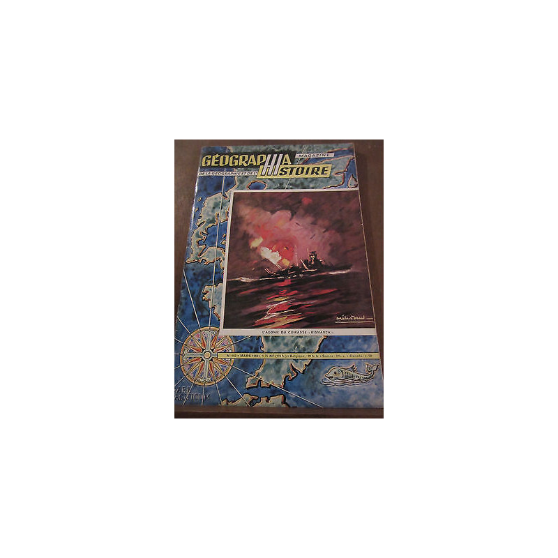 Géographia Magazine n102 Mars 1960 l'agonie du cuirassé Bismarck