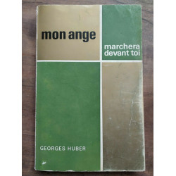 Georges mon ange marchera devant toi saint paul