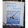 ENFANTS et JEUNES DE FRANCE année Revue DE la Jeunesse Reliure...