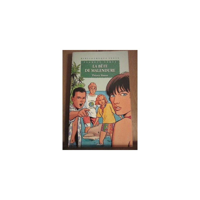 La Bête de malendure Bibliothèque verte
