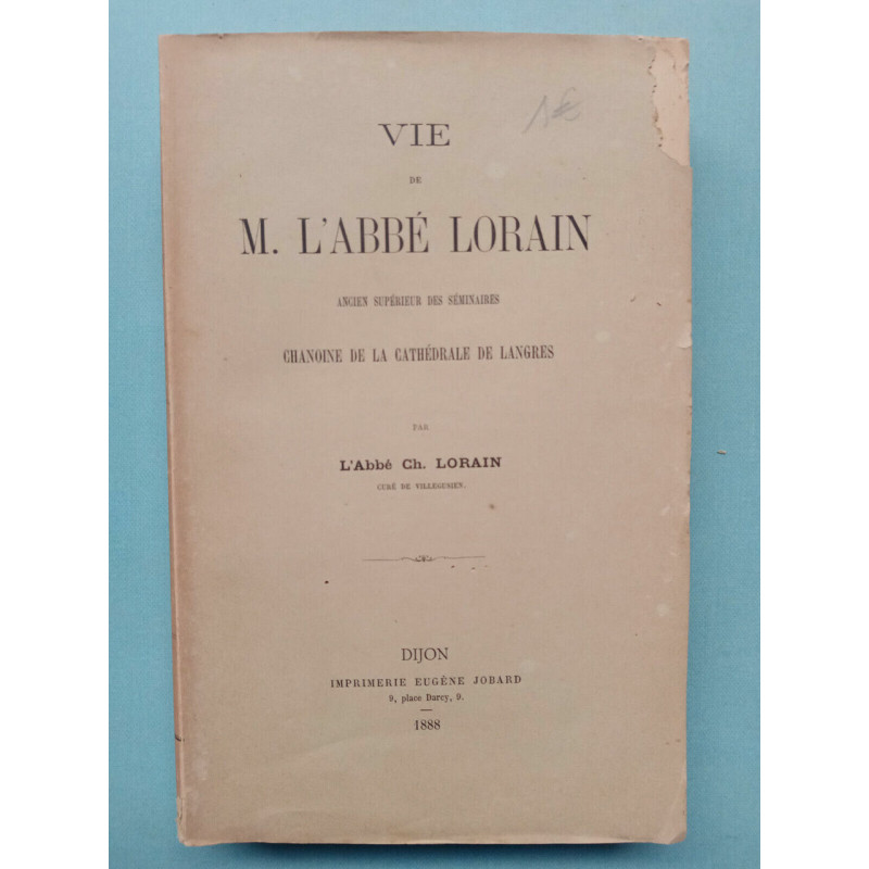 Vie de m l'Abbé Lorain l'Abbé ch Lorain dijon