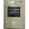 La vie spirituelle dans La condition charnelle Problèmes de vie...