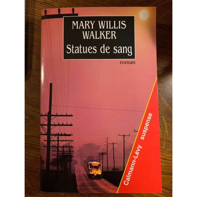 Mary Willis walker Statues de sang