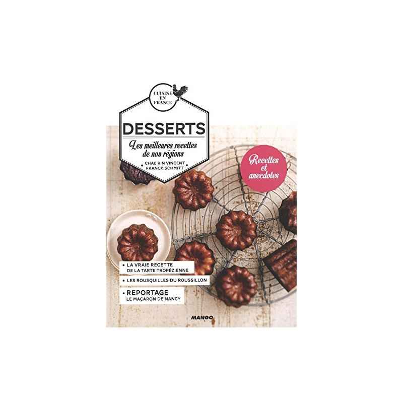 Desserts : Les meilleures recettes de nos régions