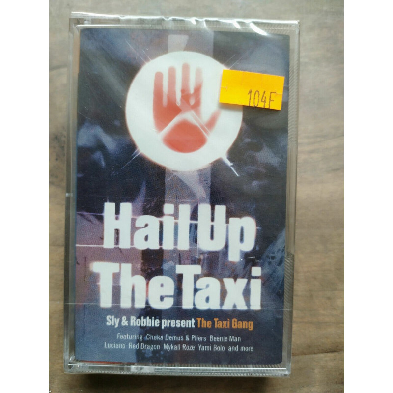 Hail Up The Taxi Cassette Audio-K7 NEUF SOUS BLISTER