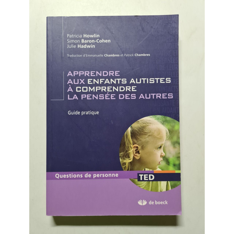 Apprendre aux enfants autistes à comprendre la pensée des autres -...