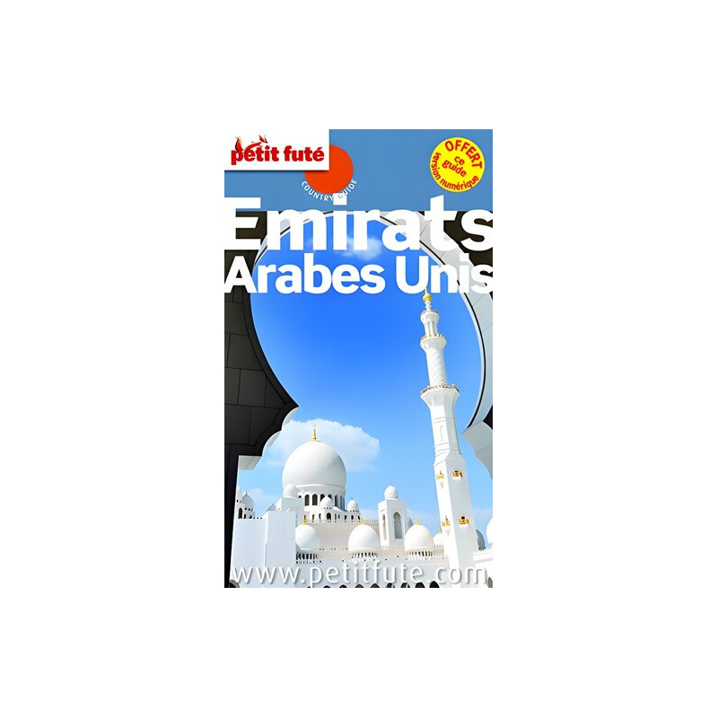 Guide Emirats Arabes Unis 2016 Petit Futé