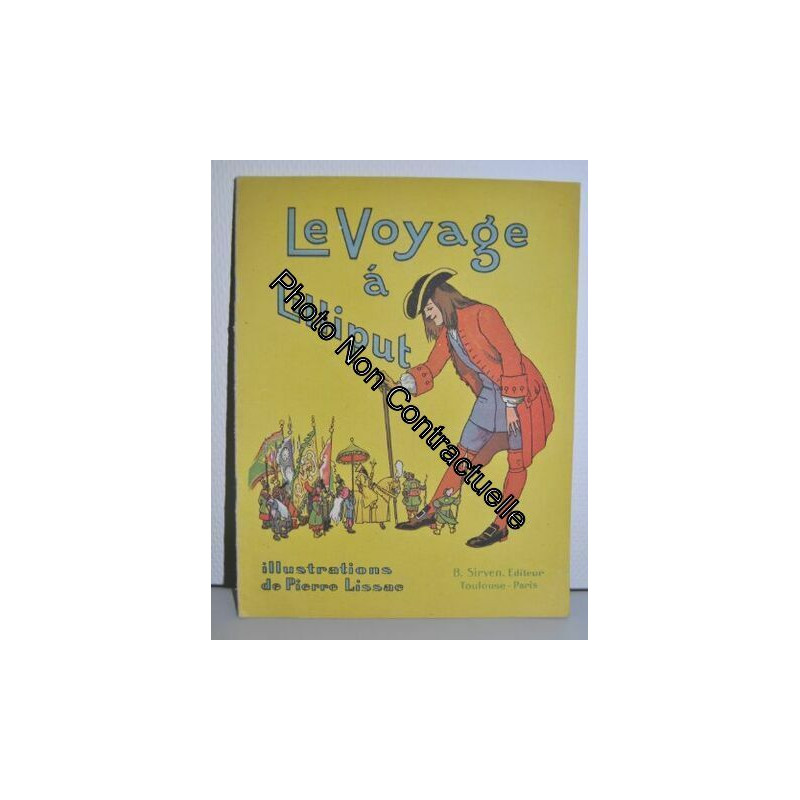 Le Voyage à Lilliput illustrations de Pierre Lissac - Collection «...
