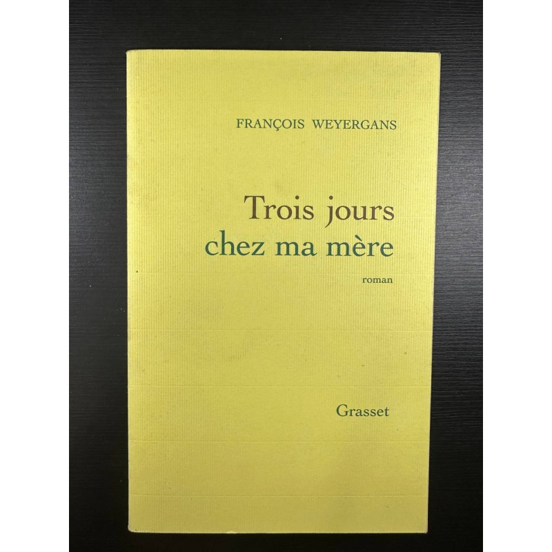 Trois jours chez ma mère - Prix Goncourt 2005