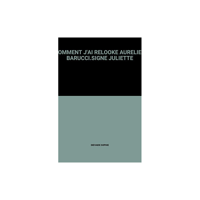 Comment j'ai relooke aurelien barucci.signe juliette