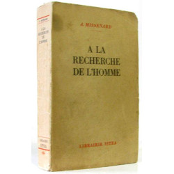 A LA RECHERCHE DE L'HOMME