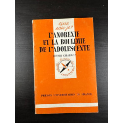L'anorexie et la boulimie de l'adolescente
