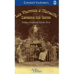 Les Thermes à Marseille : Camoins-les-bains