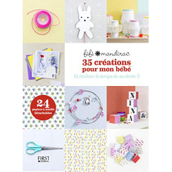 35 créations pour mon bébé à réaliser le temps de sa sieste
