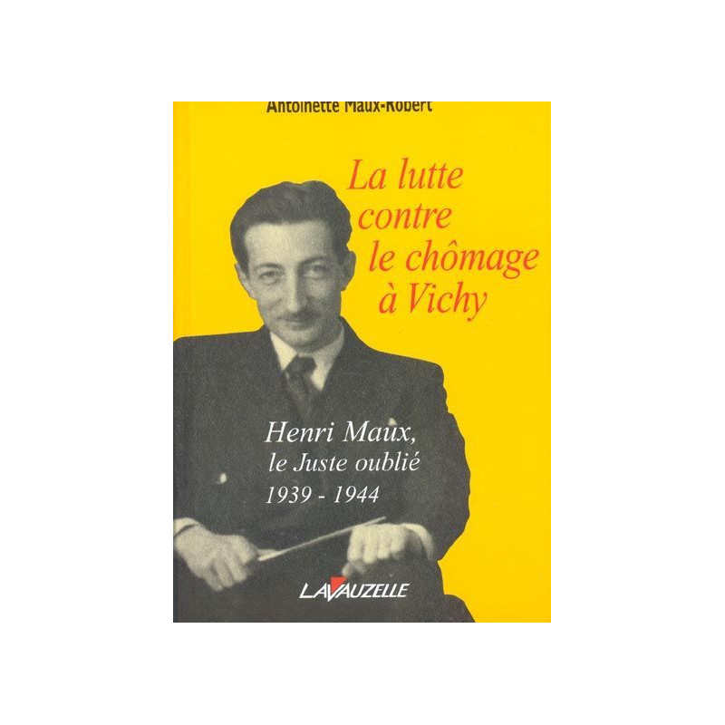 La Lutte Contre le Chômage a Vichy