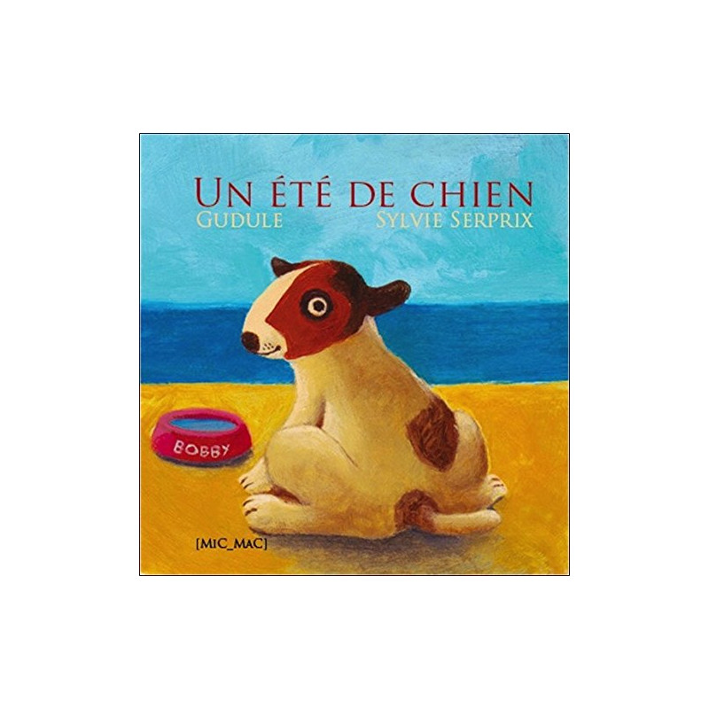 Un été de chien