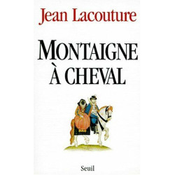 Montaigne A Cheval