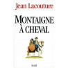 Montaigne A Cheval