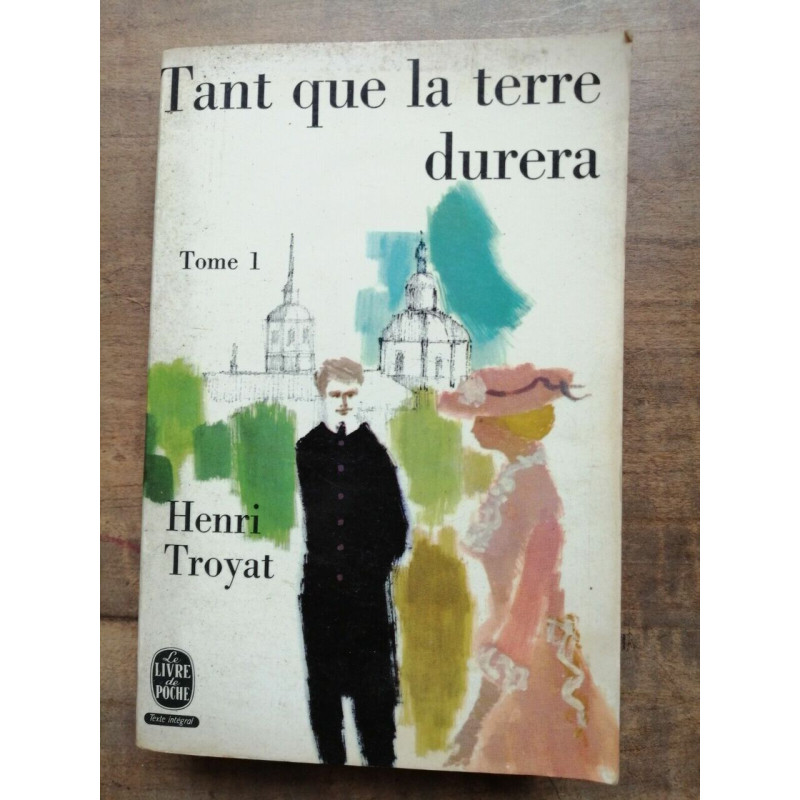Tant que la terre durera Tome 1