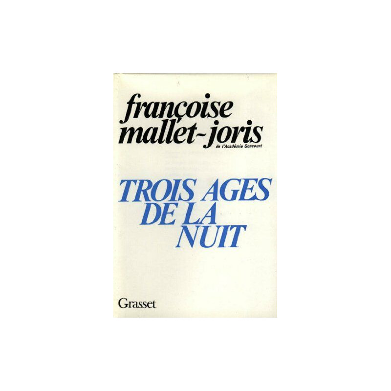 Trois ages de la nuit