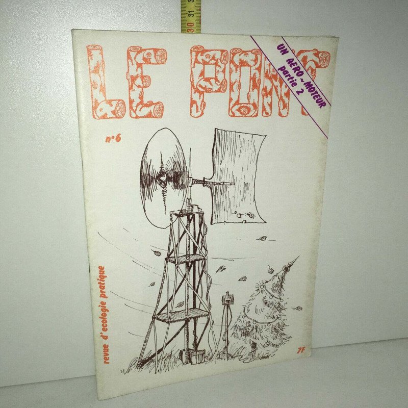 LE PONT revue d'ecologie pratique n 6 de 1977 La Lanterne LAMBOLEY