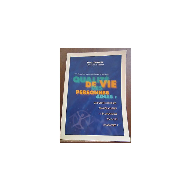 Qualité de vie des personnes âgées les données éthiques