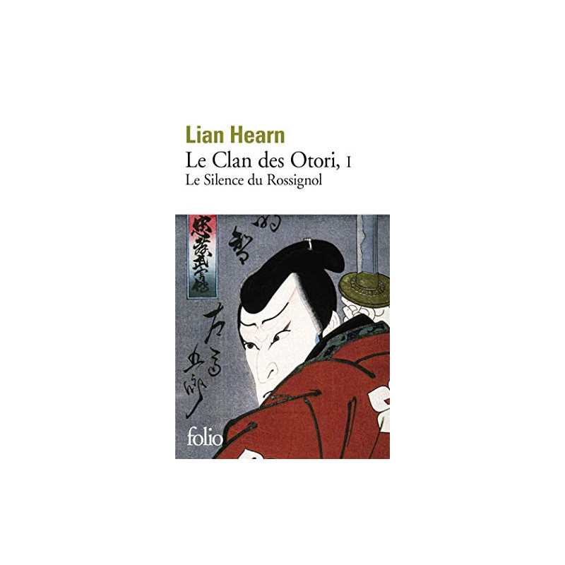 Le Clan des Otori tome 1 : Le Silence du Rossignol