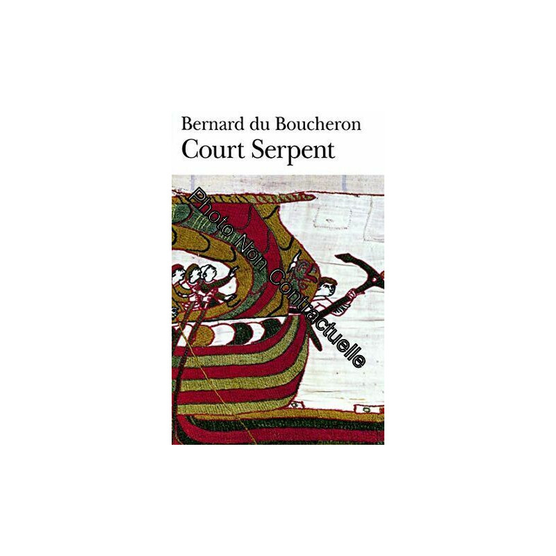 Court Serpent - Grand Prix du Roman de l'Académie Française 2004