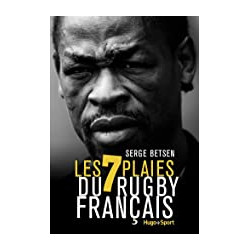 Les 7 plaies du rugby français