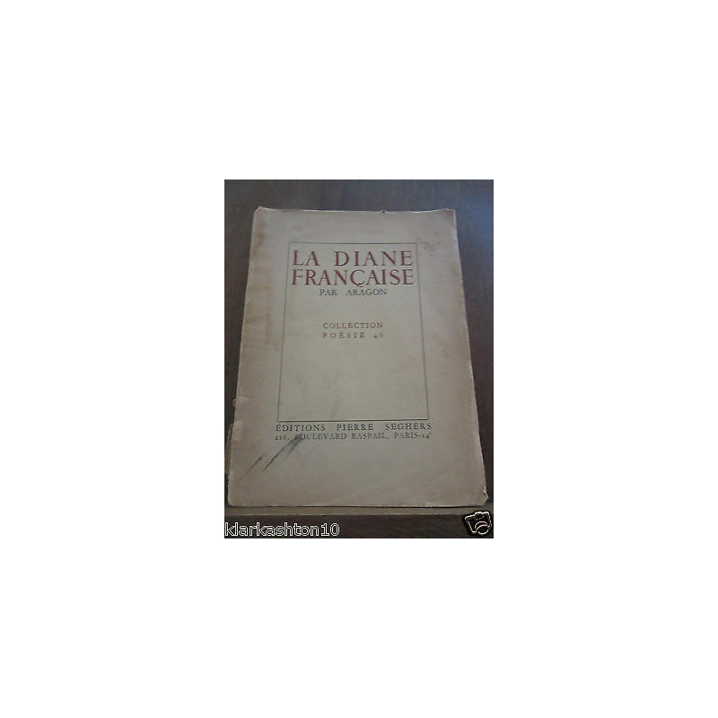 aragon la Diane française Pierre Collection Poésie 46