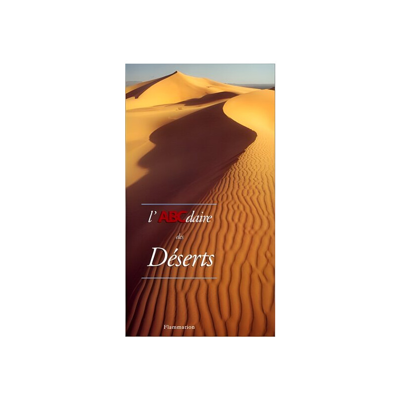L'ABCdaire des déserts