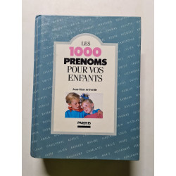 Les 1000 prénoms pour vos enfants - 1990