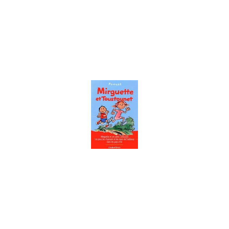 Mirguette et toustounet