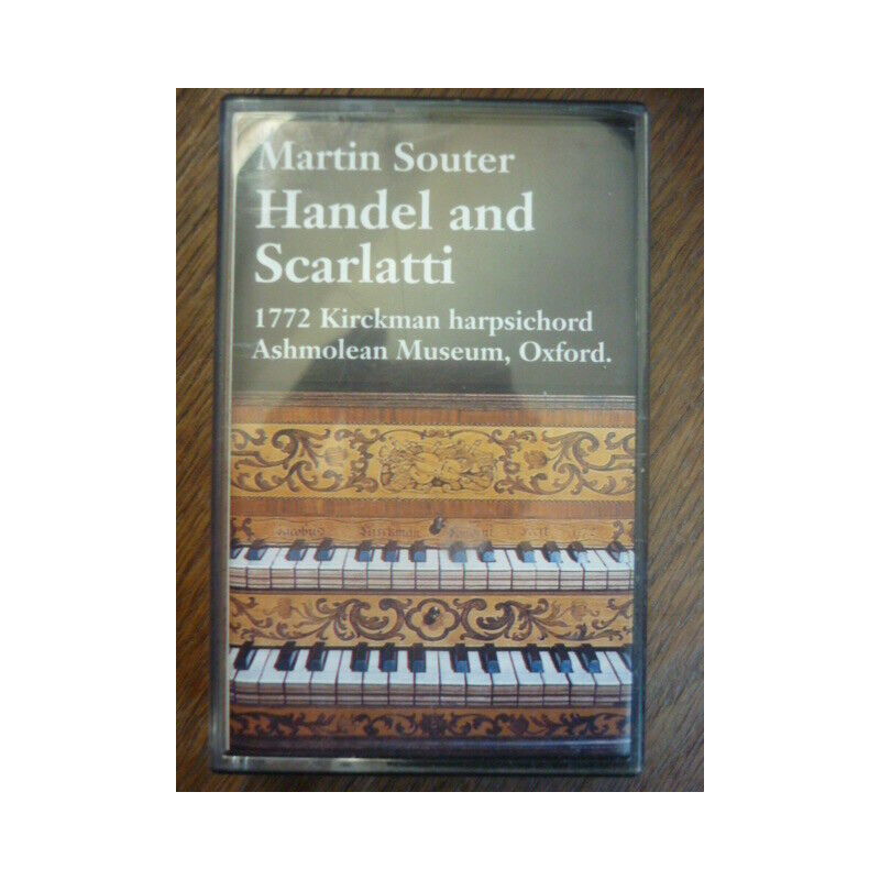Martin Souter Handel and Scarlatti-1772 Kirckman harpsichord...