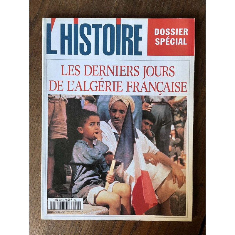 L'Histoire N231 Les derniers jours de l'Algérie française