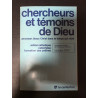 Chercheurs et témoins de Dieu - Annoncer Jésus Christ dans le...