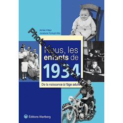 NOUS LES ENFANTS DE 1934