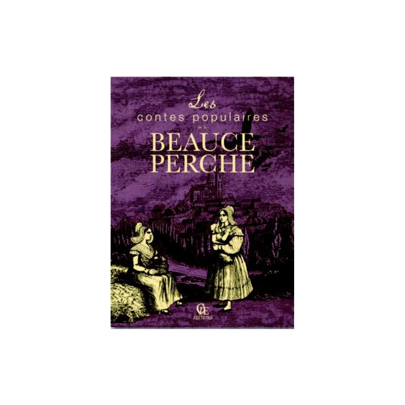 Contes populaires de la beauce et du perche