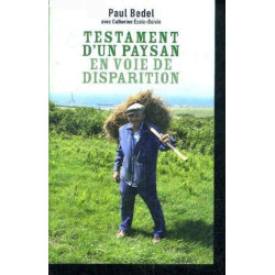 Testament d'un paysan en voie de disparition