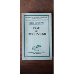 Pierre Mendousse L'Ame De l'adolescentepresses Universitaires De...