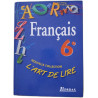 L'ART DE LIRE FRANCAIS 6e NOUVELLE COLLECTION